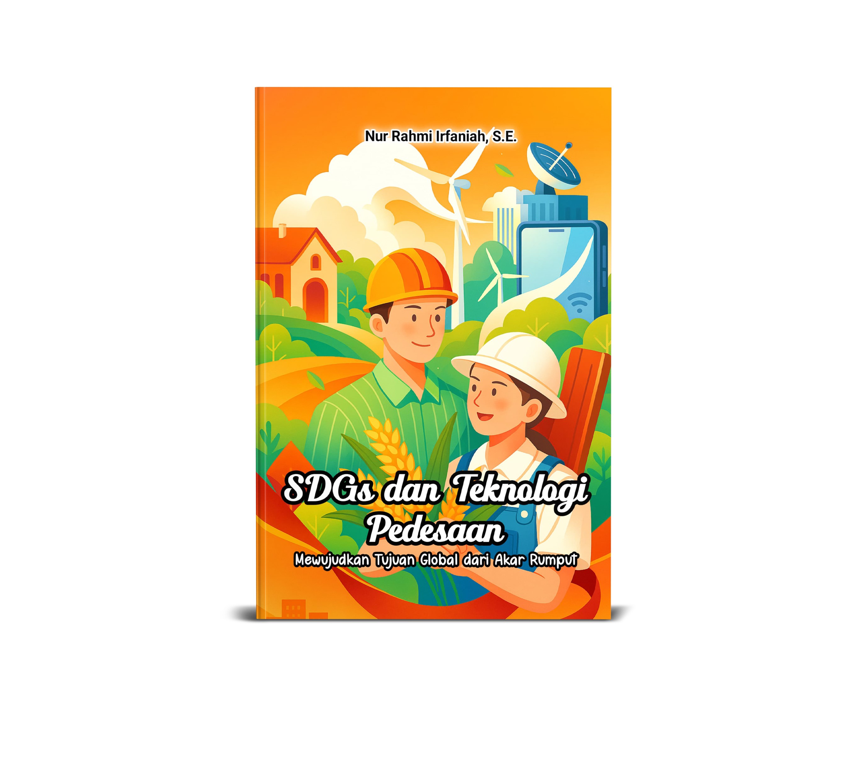 SDGs dan Teknologi Pedesaan