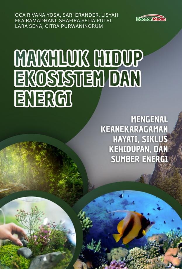 Makhluk Hidup, Ekosistem, dan Energi