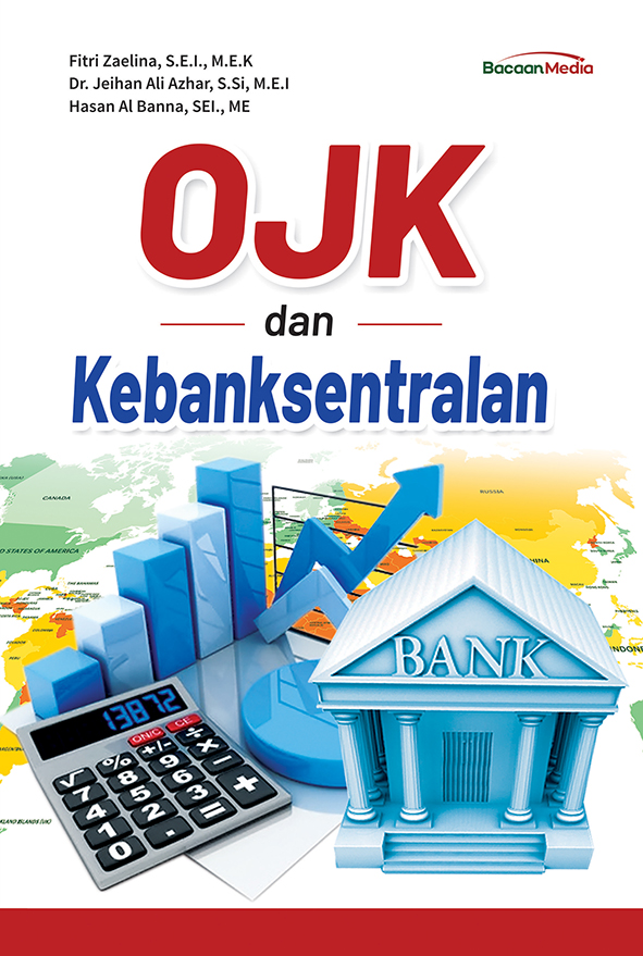 OJK dan Kebanksentralan