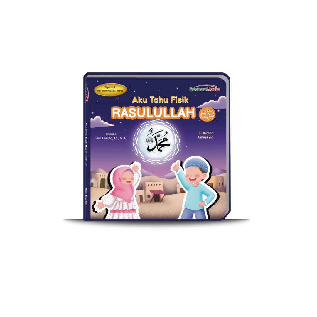 Aku Tahu Fisik Rasulullah
