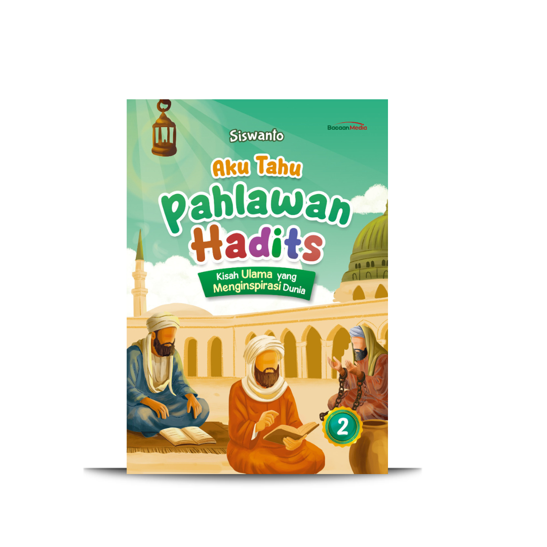 Aku Tahu Pahlawan Hadist #2