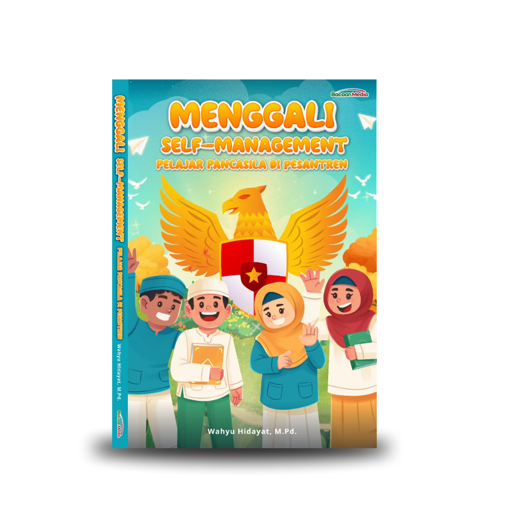 MENGGALI SELF-MANAGEMENT PELAJAR PANCASILA DI PESANTREN