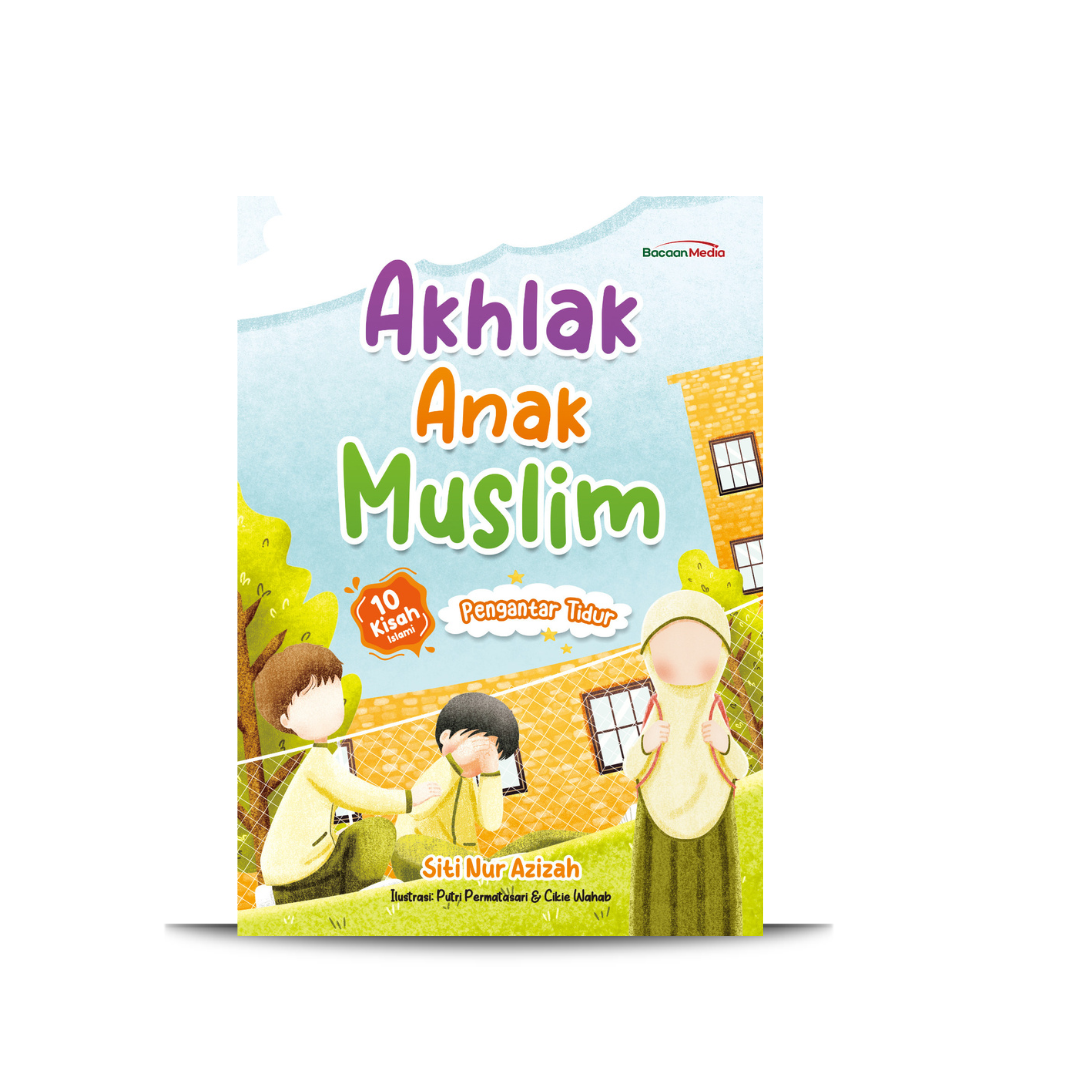 Akhlak Anak Muslim