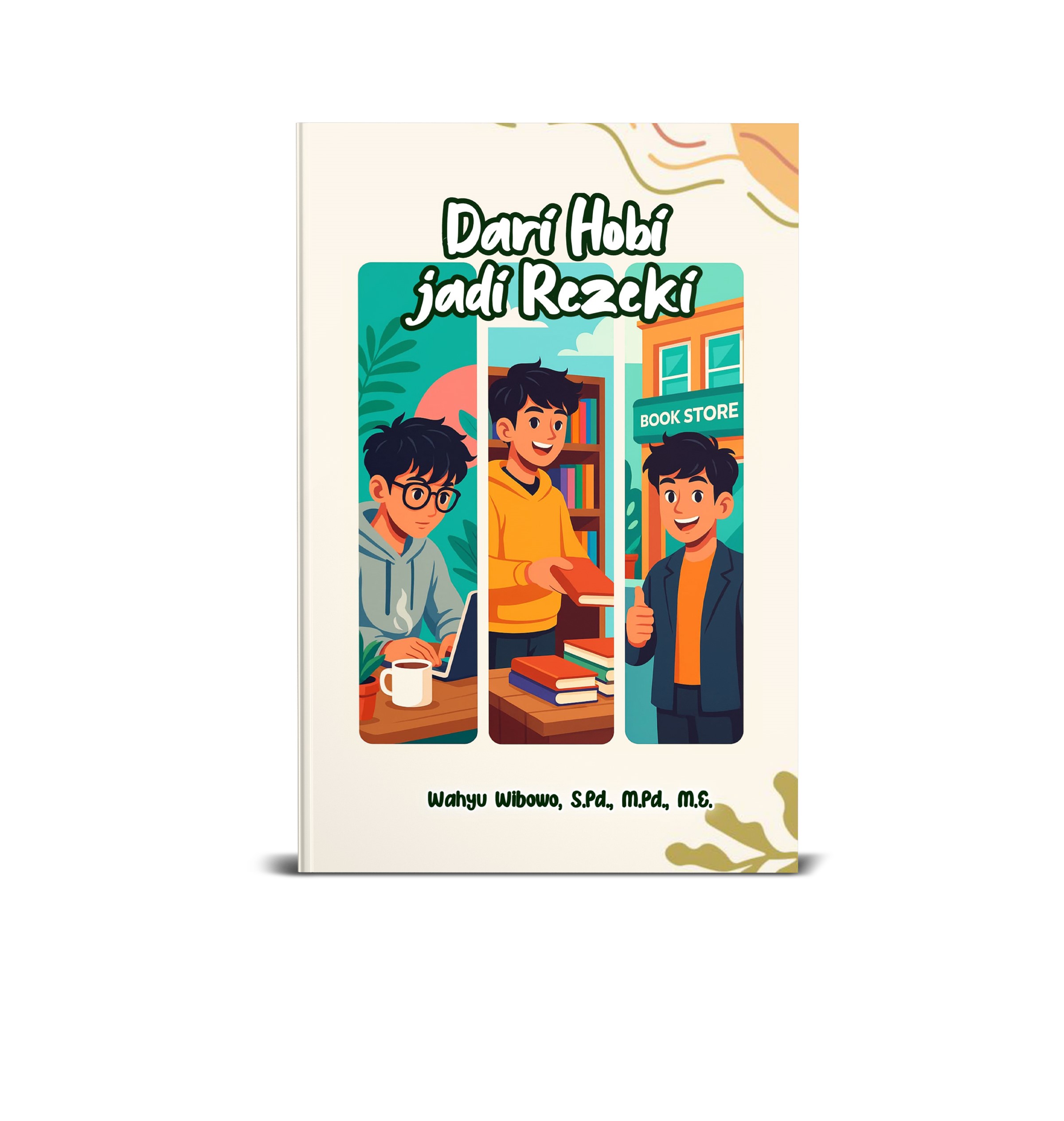 Dari Hobi jadi Rezeki